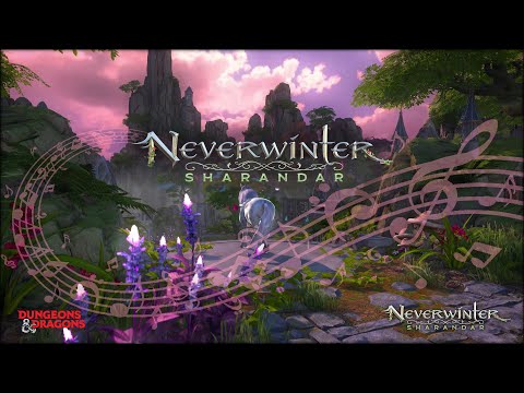 🎼Neverwinter ▪ New Sharandar ▪ Main Theme🎼
