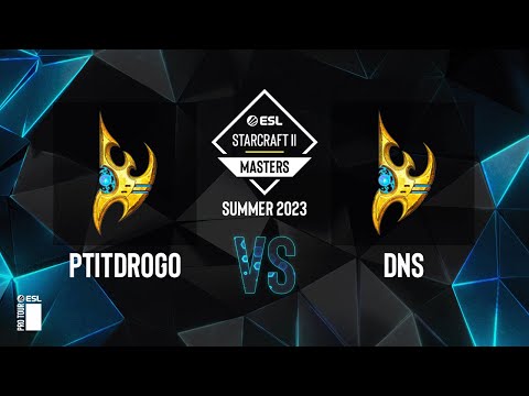 SC2 - PtitDrogo vs. DnS - ESL SC2 Masters: Summer 2023 Europe Regionals - Swiss Round 4