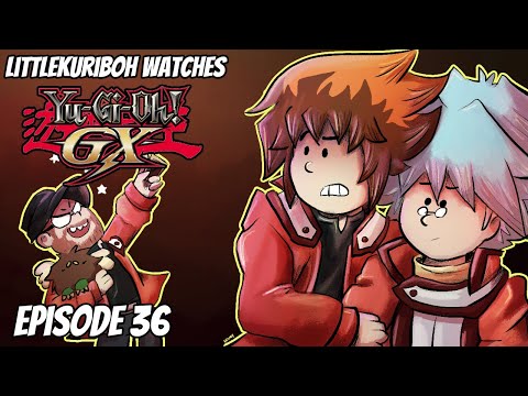 LittleKuriboh Watches YGO GX - Episode 36