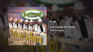 El 28 (Intro) – Los Tucanes De Tijuana (Audio Oficial)