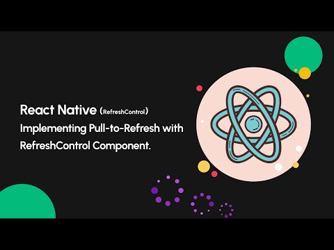 React Native Tutorial: How to Implement Pull-to-Refresh Using RefreshControl with ScrollView Loader