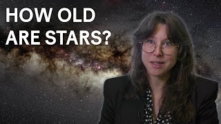 How Do We Measure the Ages of Stars? With Astrophysicist Ruth Angus