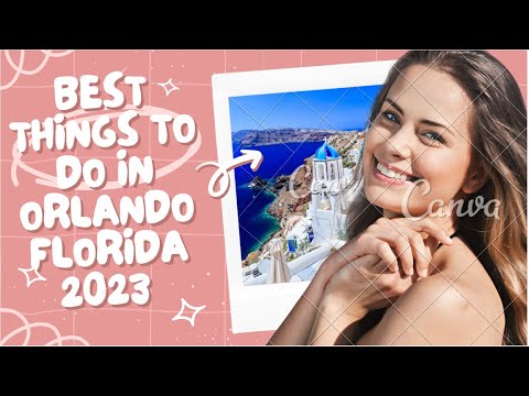 Best Things To Do in Orlando Florida 2023 4K