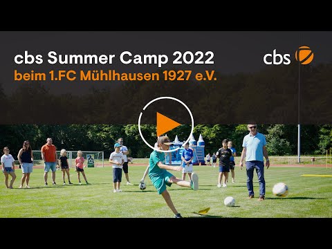 cbs Summer Camp 2022 beim 1. FC Mühlhausen | cbs Corporate Business Solutions