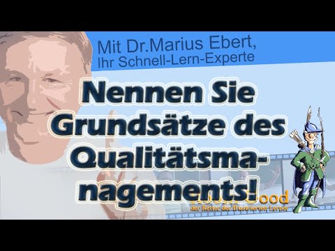 Nennen Sie die Grundsätze des Qualitätsmanagements!