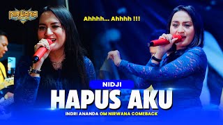 Download lagu HAPUS AKU ( Nidji ) - Indri Ananda OM NIRWANA COMEBACK Live Kesamben Jombang mp3