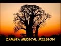 Zambia Medical Mission