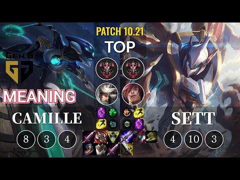 GEN Meaning Camille vs Sett Top - KR Patch 10.21