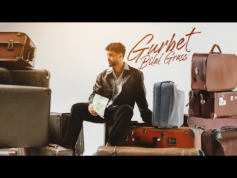 Bilal Grass - Gurbet (Naze)