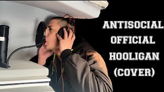 Antisocial - Official Hooligan (Cover)