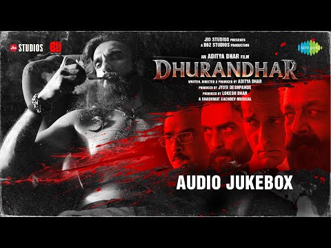 Dhurandhar - Full Album | Ranveer Singh, Shashwat Sachdev, Sanjay D, Akshaye K, R. Madhavan, Arjun R