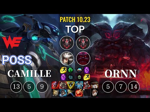 WE Poss Camille vs Ornn Top - KR Patch 10.23