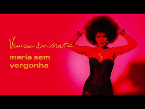 Video thumbnail for Maria Sem Vergonha