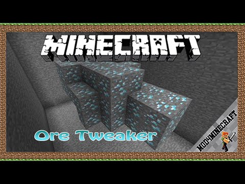 Mod For Minecraft - Ore Tweaker Mod 1.18.1/1.16.5/1.12.2 & Tutorial Downloading And Installing For Minecraft