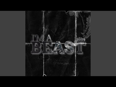 I'm A Beast