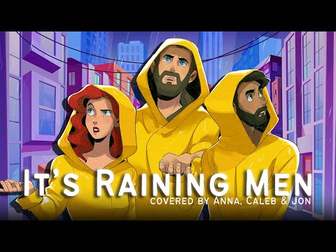 It's Raining Men (The Weather Girls)【covered by Anna ft. @jonathanymusic + @CalebHyles 】