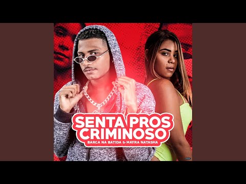 Senta pros Criminoso