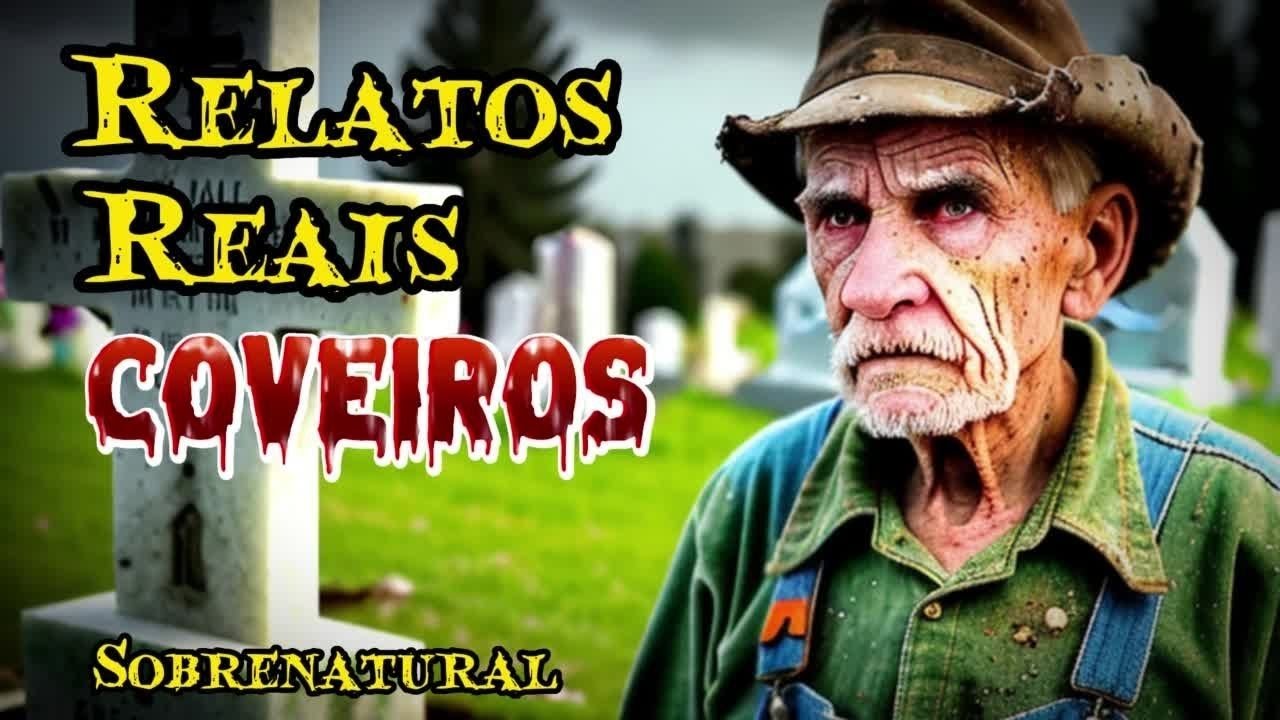 Relatos Reais de Coveiros Em Cemitérios - #sobrenatural