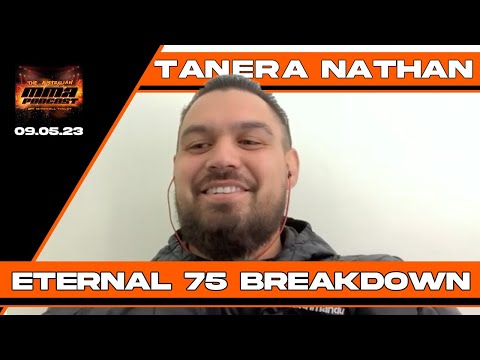 Eternal MMA 75 BREAKDOWN w/ @taneranathan  (@EternalMMA Lead Commentator)