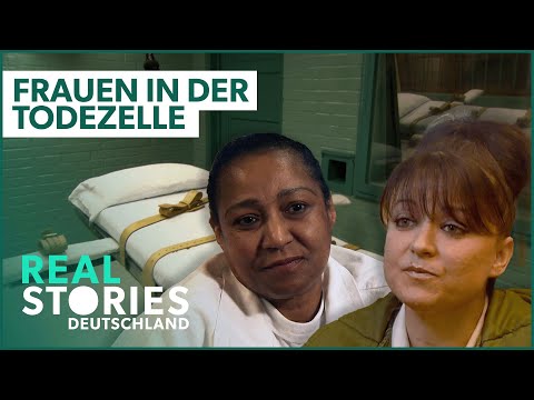 Doku: Diese Frauen sitzen in der Todeszelle | Real S