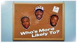 Who’s MORE Likely To… Gone WRONG 😭| IN MY OPINION PODCAST