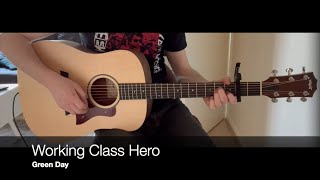 Working Class Hero - Green Day (Guitar Cover)