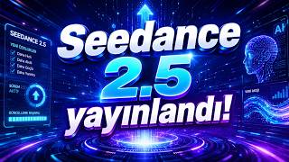 Seedance 2.5 İle 30 Saniyelik Videolar Üretin! (Dreamina, CapCut Pro &