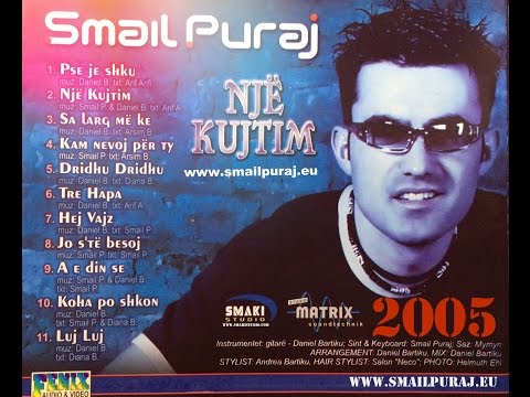 Smail Puraj-Sa larg me ke (2005)
