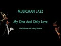 My One And Only Love | Josué Barcus & MusicMan Jazz