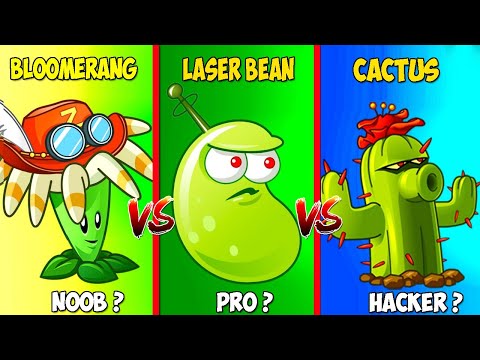 BLOOMERANG vs CACTUS vs LASER BEAN - Who Will be Noob? - PvZ 2 Plant vs Plant
