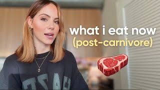 I Changed My Diet After Carnivore…Here’s What I Eat Now