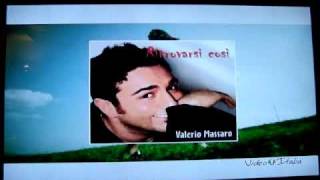 VALERIO MASSARO: Lo spot che va in onda su VIDEO ITALIA SOLO MUSIC AITALIANA