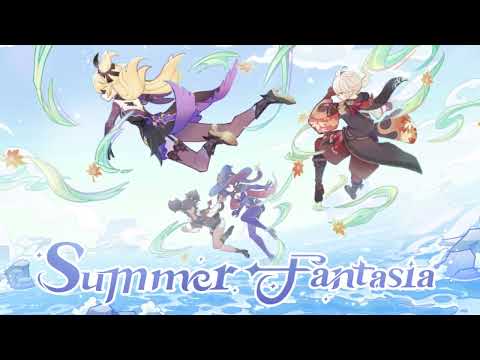 "Summer Fantasia" Trailer OST | Genshin Impact