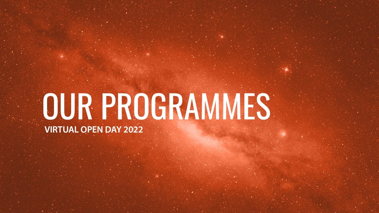 Virtual Open Day | Our Programmes | 2022
