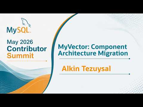 Video Thumbnail: MyVector: Component Architecture Migration - Alkin Tezuysal