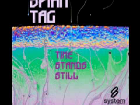 Spirit Tag 'Time Stands Still (Extended Mix)'