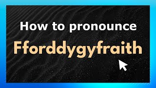 How to pronounce Fforddygyfraith