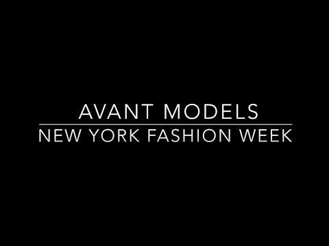 AVANT MODELS - New York Fashion Week s/s 2019