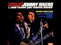 Johnny Rivers Run For Your Life 