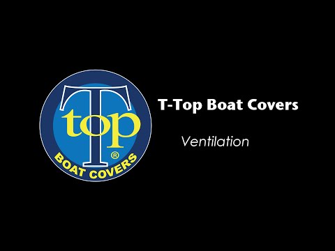 LaPorte's T-Top Boat Covers Ventilation Demonstration