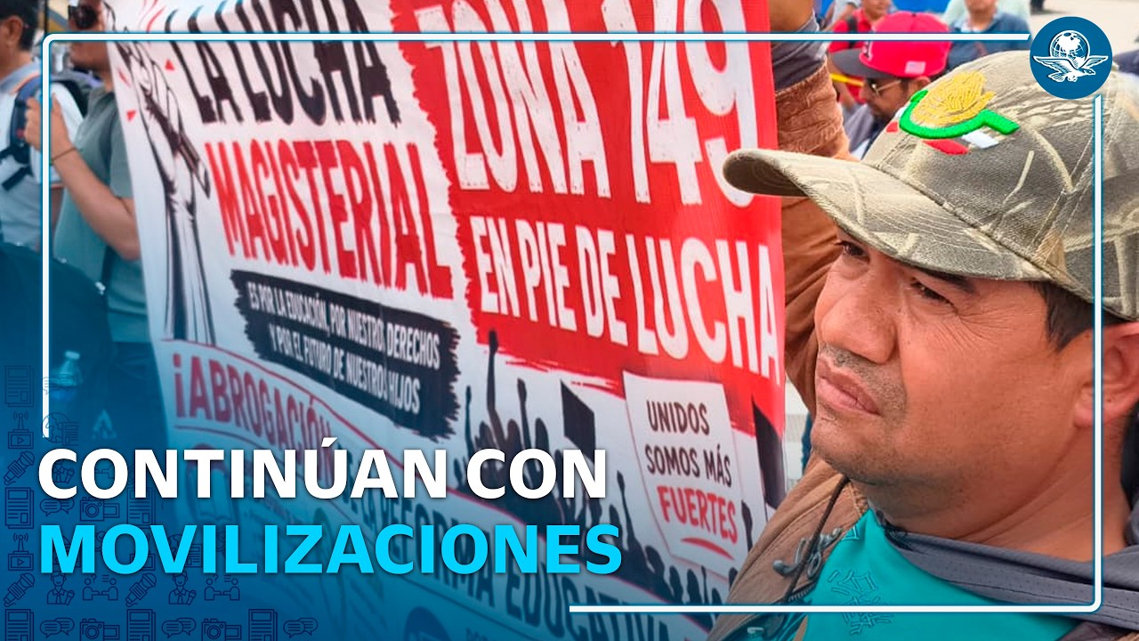 CNTE lanza ultimátum a Sheinbaum y mantiene protestas en CDMX