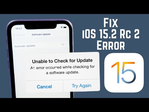 Unable To Check For Update Error Fix On iPhone iPad iOS 15.2 RC 2- Fix iOS 15.2 Rc 2 Bugs