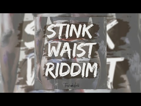 Stink Waist Riddim Mix (Soca 2026)Bunji Garlin,Nailah Blackman,Problem Child,Skinny Fabulous,Lyrikal