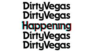 Dirty Vegas - Happening - NEW Progressive House 2020