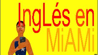 Inglés En Miami Lyrics English Translation