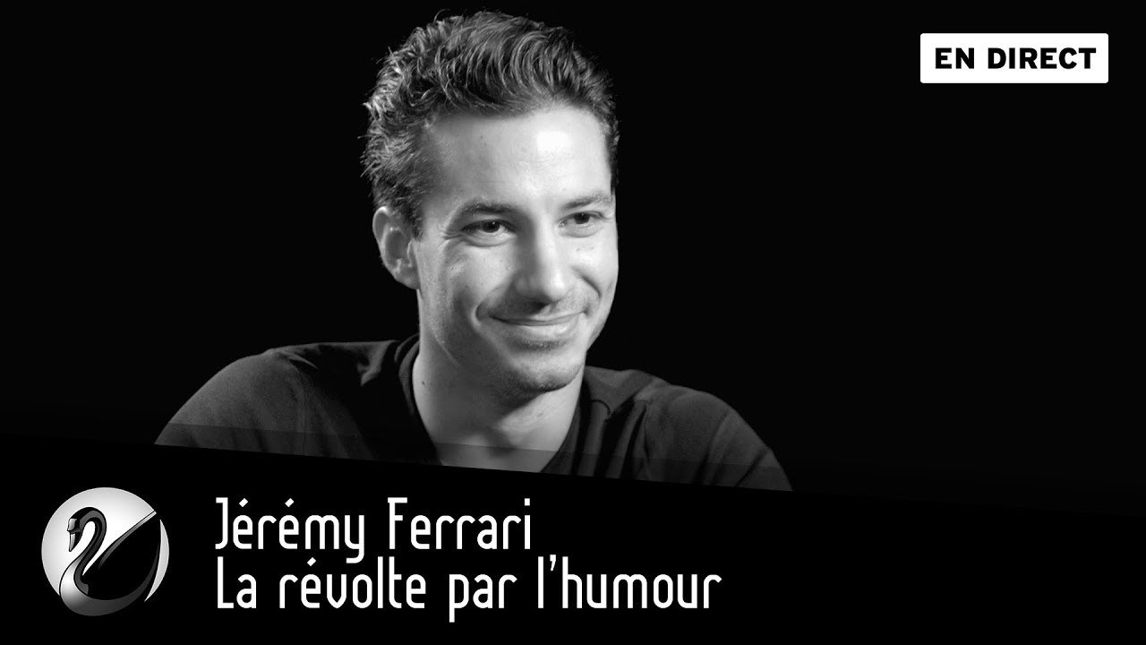 Jérémy Ferrari : la révolte par l'humour ?