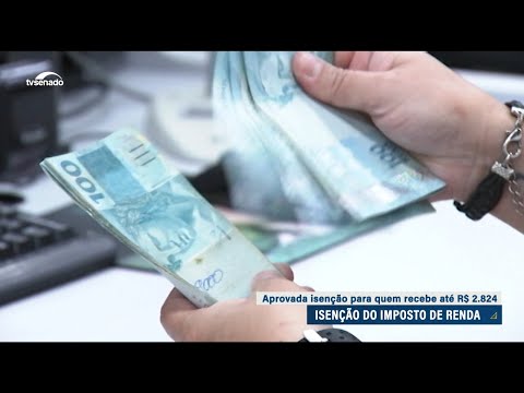 Senado aprova isenção de IR até dois salários mínimos