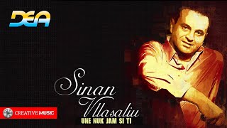 Video thumbnail of "Sinan Vllasaliu - Une Nuk Jam Si Ti"
