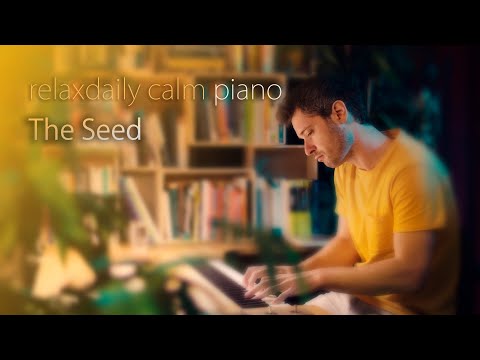The Seed [piano music for creative minds]