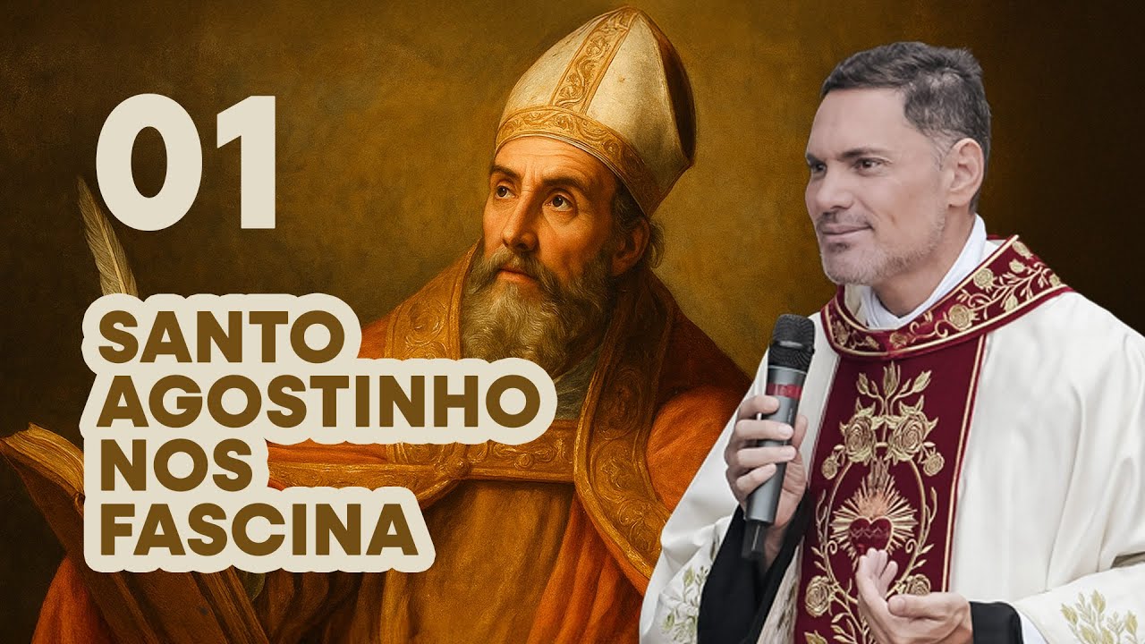 Aula 01 - A Paixão por Santo Agostinho: O Começo de uma Jornada